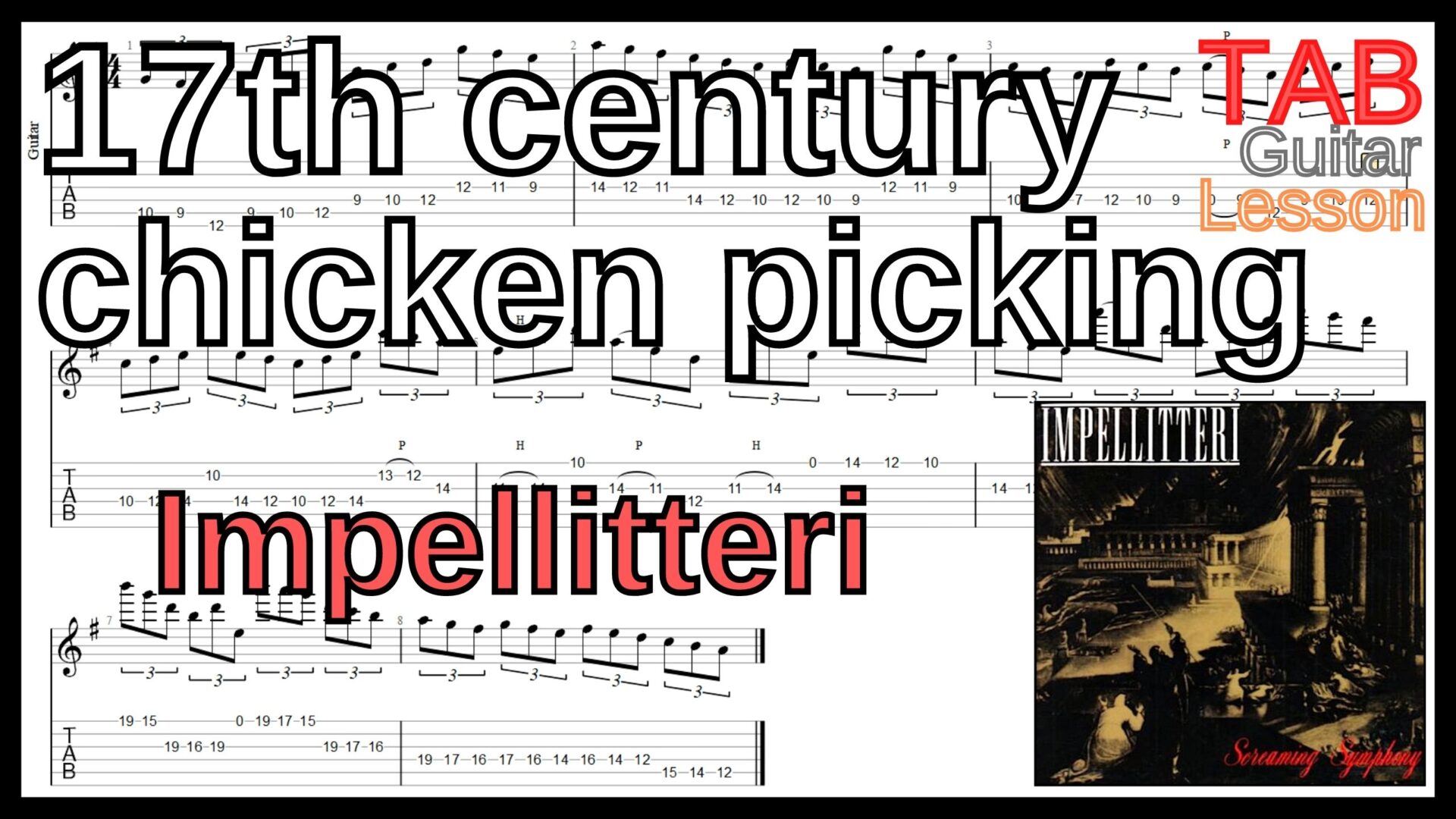 【ギターのピッキング上達練習】17th century chicken picking / Impellitteri Guitar Lesson クリス・インペリテリ ギター練習【Piking･ピッキング】ギターのピッキングが上手くなりたい人にオススメのフレーズ特集｡初心者さんにもオススメ！