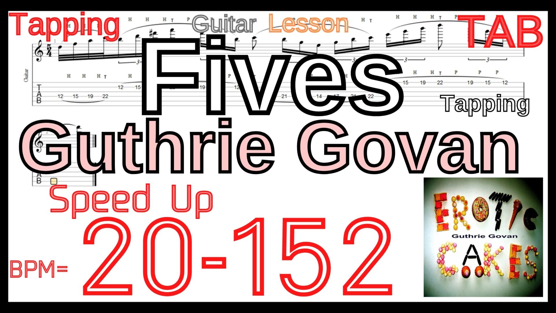 【ギターハンマリング プリング(レガート)上達練習】Guthrie Govan - Fives Tapping ガスリー･ゴーヴァン / ファイブス ソロ前タッピングの集中練習【Tapping タッピング】ギターのハンマリング プリング(レガート)が上手くなりたい人にオススメのフレーズ特集｡初心者さんにもオススメ！