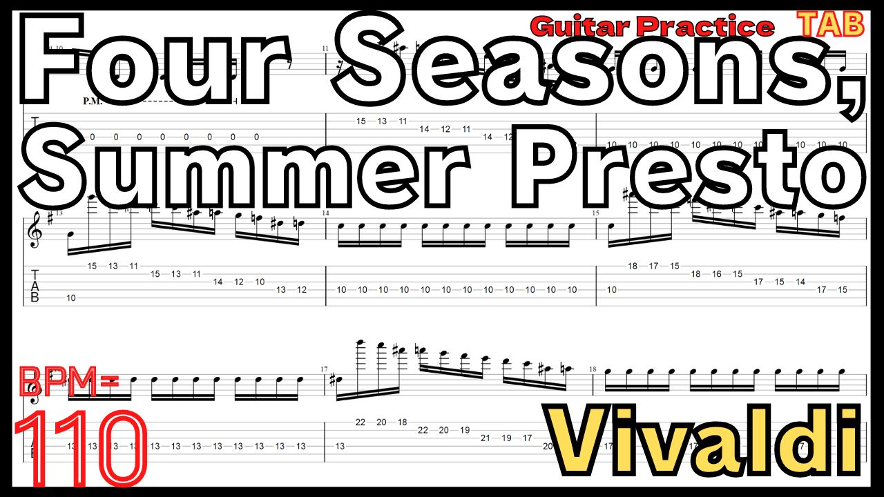 【Vivaldi】TAB The Four Seasons- Summer- Presto Guitar FULL Practice(Slow) BPM110 ヴィヴァルディ 四季｢夏｣ギター練習四季｢夏｣のギターが絶対弾ける練習方法【TAB】 ヴィヴァルディ クラシックゆっくりタブ練習 四季｢夏｣のギターが絶対弾ける練習方法【TAB】 ヴィヴァルディ クラシックゆっくりタブ練習