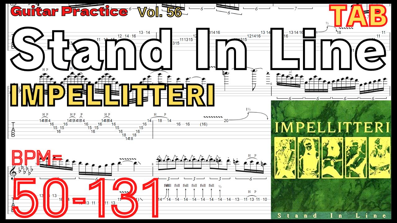 【Speed Up】Stand In Line / IMPELLITTERI TAB Guitar Solo Practice(Slow) ギターソロ インペリテリ 速弾き練習 Stand In Line / IMPELLITTERIのギターソロが絶対弾ける練習方法【TAB】クリス・インペリテリ ギター速弾きピッキング練習【Guitar Picking Vol.56】